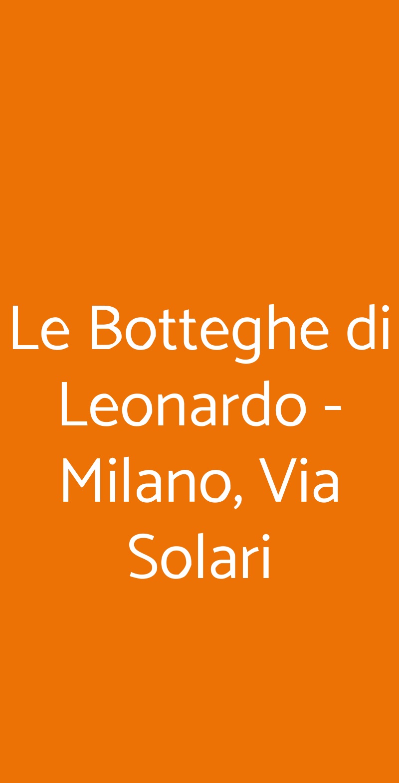 Le Botteghe di Leonardo - Milano, Via Solari Milano menù 1 pagina