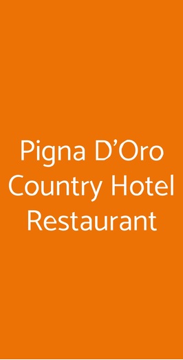 Pigna D'oro Country Hotel Restaurant, Santo Stefano Quisquina