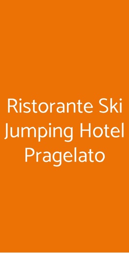 Ristorante Ski Jumping Hotel Pragelato, Pragelato