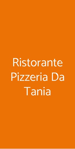 Ristorante Pizzeria Da Tania