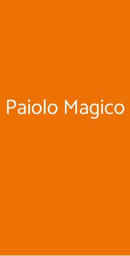 Paiolo Magico, Torino