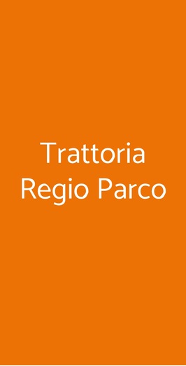 Trattoria Regio Parco, Torino