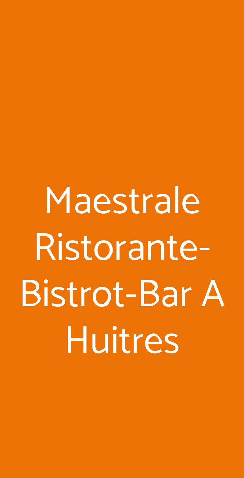 Maestrale Ristorante-Bistrot-Bar A Huitres Leini menù 1 pagina