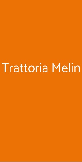 Trattoria Melin, Foglizzo
