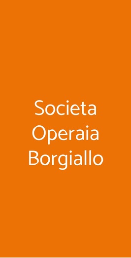 Societa Operaia Borgiallo, Borgiallo