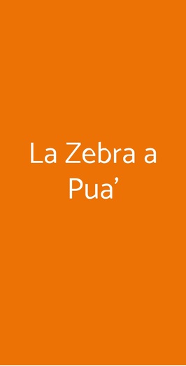 La Zebra A Pua', Torino