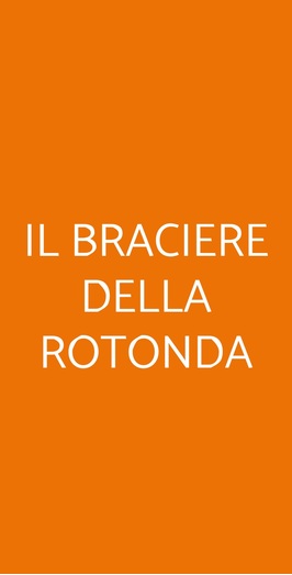 Il Braciere Della Rotonda, Arignano