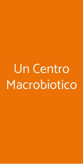 Un Centro Macrobiotico, Marsala