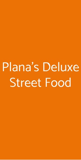 Plana's Deluxe Street Food, Torino