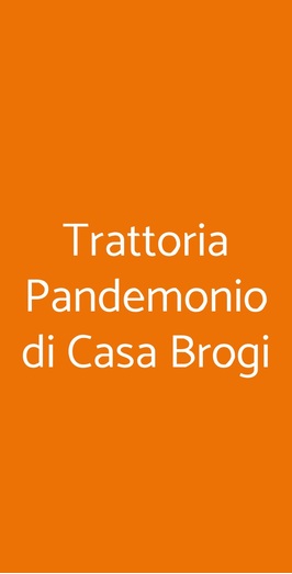 Trattoria Pandemonio Di Casa Brogi, Firenze