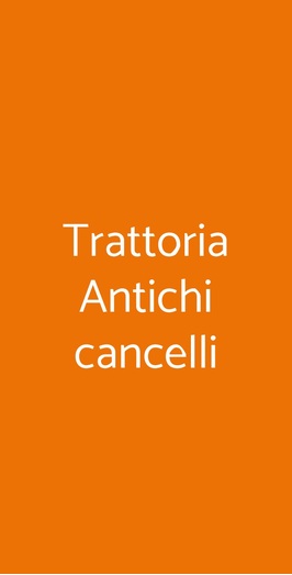 Trattoria Antichi Cancelli, Firenze