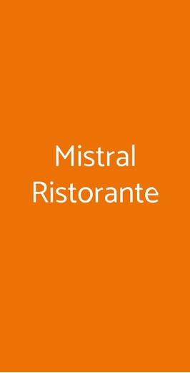 Mistral Ristorante, Vinovo