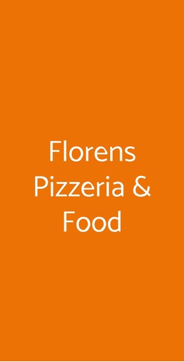 Florens Pizzeria & Food, Firenze