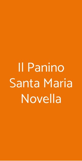 Il Panino Santa Maria Novella, Firenze