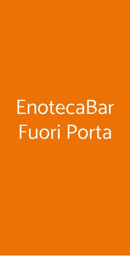 Enotecabar Fuori Porta, Firenze