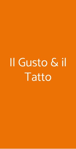 Il Gusto & Il Tatto, Castelfiorentino