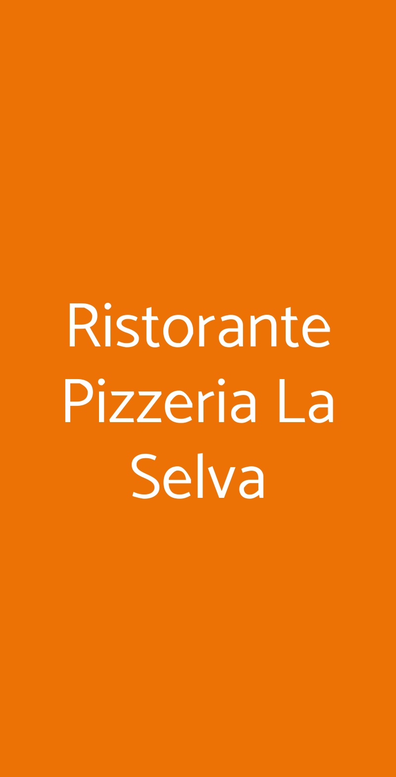 Ristorante Pizzeria La Selva, Calenzano