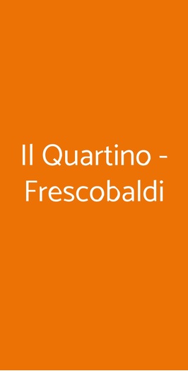 Il Quartino - Frescobaldi, Pelago
