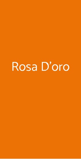 Rosa D'oro, Druento