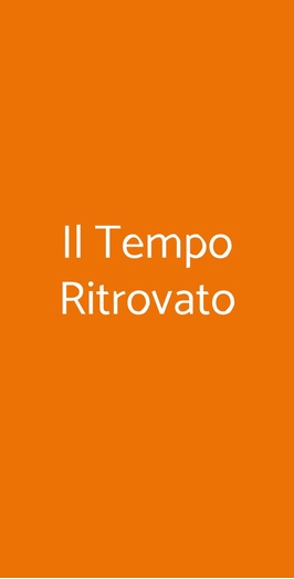 Il Tempo Ritrovato