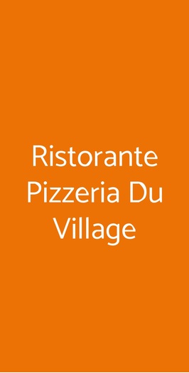 Ristorante Pizzeria Du Village, Borgaro Torinese