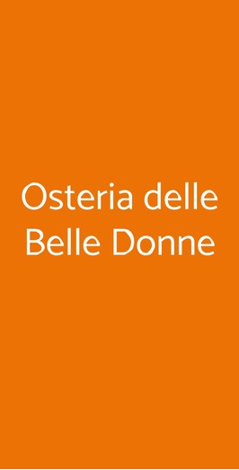 Osteria Delle Belle Donne, Firenze