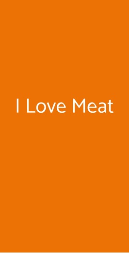 I Love Meat, Rosta