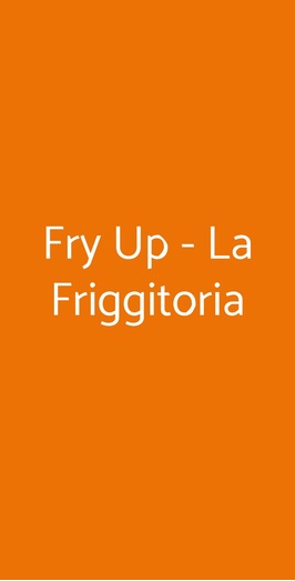 Fry Up - La Friggitoria, Reggio Calabria