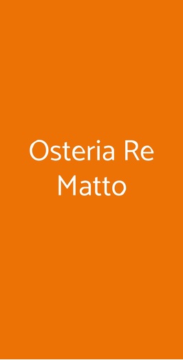 Osteria Re Matto, Firenze