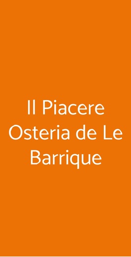 Il Piacere Osteria De Le Barrique, Firenze