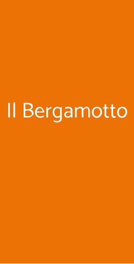 Il Bergamotto, Venaria Reale