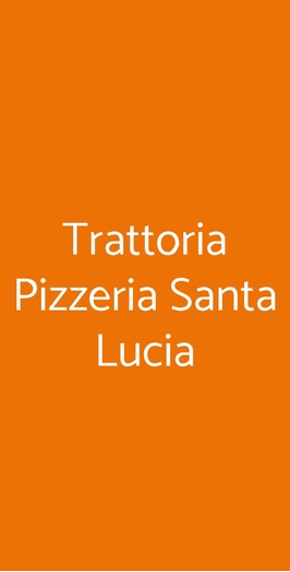 Trattoria Pizzeria Santa Lucia, Firenze