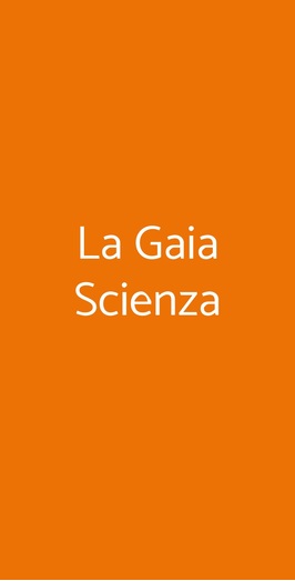 La Gaia Scienza, Torino