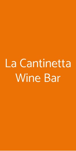 La Cantinetta Wine Bar, Firenze