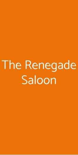 The Renegade Saloon, Moncalieri