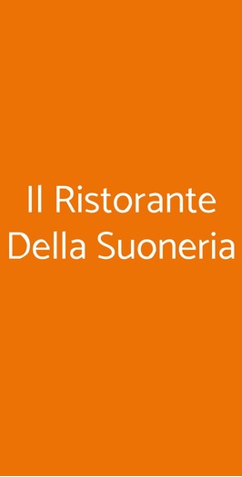 Il Ristorante Della Suoneria, Settimo Torinese