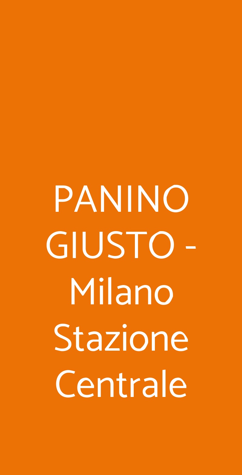 PANINO GIUSTO - Milano Stazione Centrale Milano menù 1 pagina