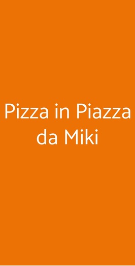 Pizza In Piazza Da Miki, Cambiano