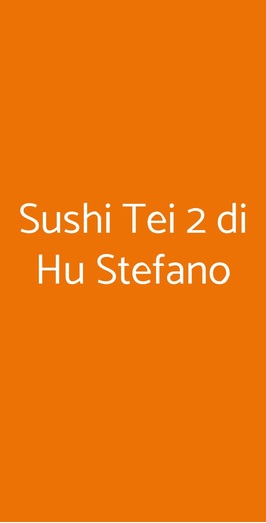 Sushi Tei 2 Di Hu Stefano, Torino