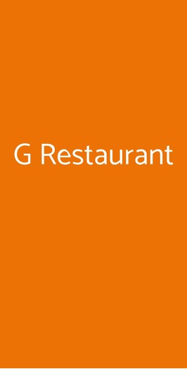 G Restaurant, Sesto Fiorentino