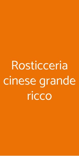 Rosticceria Cinese Grande Ricco, Firenze