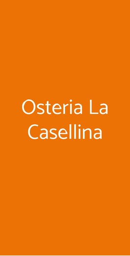 Osteria La Casellina, Pontassieve