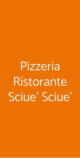 Pizzeria Ristorante Sciue' Sciue', Firenze