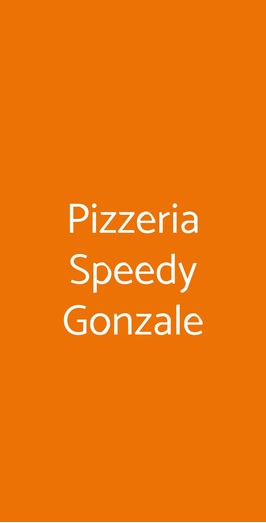 Pizzeria Speedy Gonzale, Cagliari