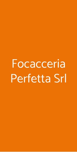Focacceria Perfetta Srl, Firenze