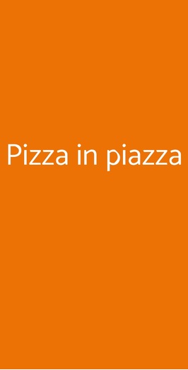 Pizza In Piazza, Firenze