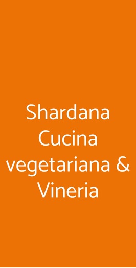 Shardana Cucina Vegetariana & Vineria, Catania