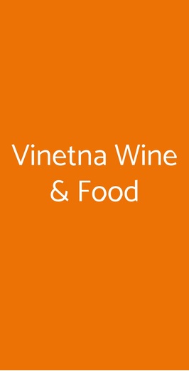 Vinetna Wine & Food, Linguaglossa