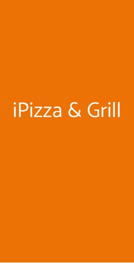Ipizza & Grill