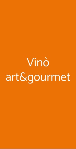 Vinò Art&gourmet, Pedara